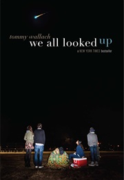We All Looked Up (Tommy Wallach)