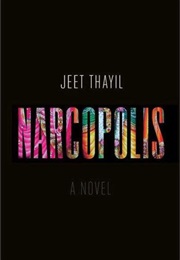 Narcopolis (Jeet Thayil)