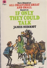 If Only They Could Talk (James Herriot)