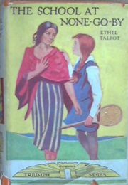The School at None-Go-By (Ethel Talbot)