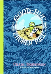 Good-Bye, Chunky Rice (Craig Thompson)