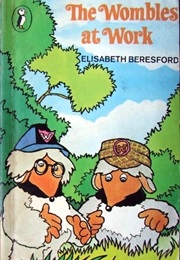 The Wombles at Work (Elisabeth Beresford)