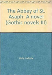 The Abbey of St. Asaph (Isabella Kelly)