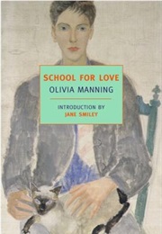 School for Love (Olivia Manning)