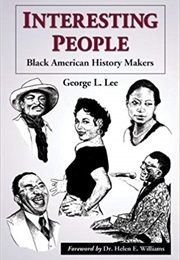 Interesting People: Black American History Makers (George L. Lee)