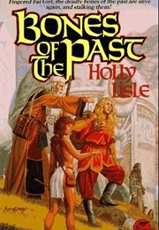 Bones of the Past (Holly Lisle)