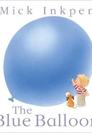 The Blue Balloon (Mick Inkpen)