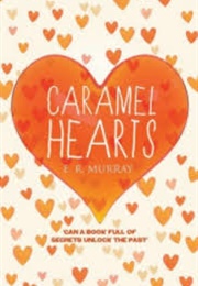 Caramel Hearts (E R Murray)