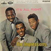 It's All Right - The Impressions