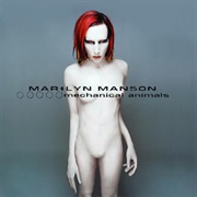 Marilyn Manson- Mechanical Animals