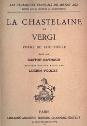 La Chastelaine De Vergi (Anonyme)