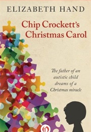 Chip Crockett's Christmas Carol (Elizabeth Hand)