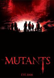 Mutants (2009