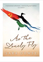 As the Lonely Fly (Sara Dowse)