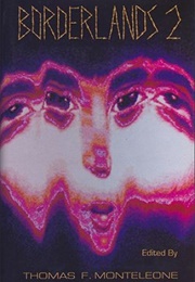 Borderlands 2 (Thomas F. Monteleone)