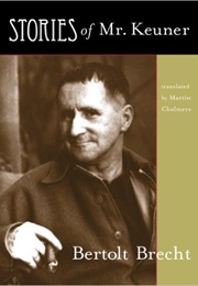 Stories of Mr. Keuner (Bertolt Brecht)