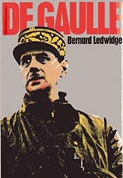 De Gaulle (Bernard Ledwidge)