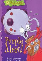 Purple Alert!