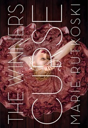 The Winner's Curse (Marie Rutkoski)