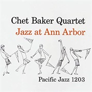 Chet Baker - Jazz at Ann Arbor