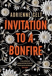 Invitation to a Bonfire (Adrienne Celt)