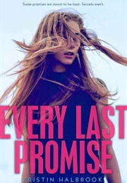 Every Last Promise (Kristin Halbrook)