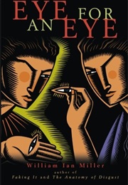 Eye for an Eye (William Ian Miller)