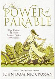 The Power of Parable