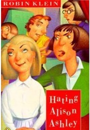 Hating Alison Ashley (Robin Klein)