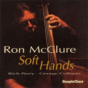 Ron McClure ‎– Soft Hands