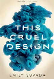 This Cruel Design (Emily Suvada)