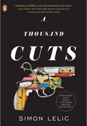 A Thousand Cuts (Simon Lelic)