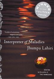 &quot;Interpreter of Maladies&quot; by Jhumpa Lahiri
