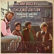 Ruby (Don&#39;t Take Your Love to Town), Kenny Rogers