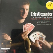 It's All in the Game – Eric Alexander (Highnote, 2006)