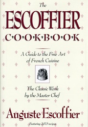 The Escoffier Cookbook (Auguste Escoffier)