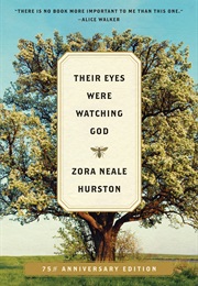 Their Eyes Were Watching God (Zora Neale Hurston)