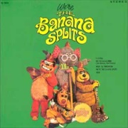 The Tra La La Song (One Banana, Two Banana) - The Banana Splits