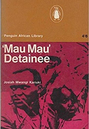 Mau Mau Detainee (Josiah Mwangi Kariuk)
