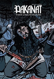 Pakanat - Yhden Jumalan Kaupunki (Myllylä, Tuomas)