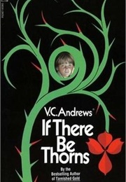 If There Be Thorns (V. C. Andrews)