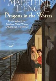Dragons in the Waters