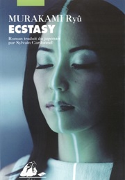 Ecstasy (Ryû Murakami)