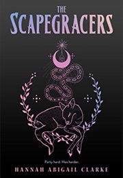 The Scapegracers (Hannah Abigail Clarke)