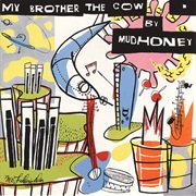 Mudhoney - My Brother the Cow