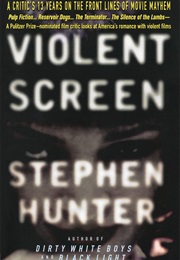 Violent Screen (Stephen Hunter)