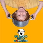 Um Menino Muito Maluquinho