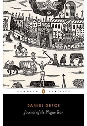 A Journal of the Plague Year (Daniel Defoe)