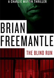 The Blind Run (Brian Freemantle)