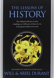 THE LESSONS OF HISTORY (WILL &amp; ARIEL DURANT)